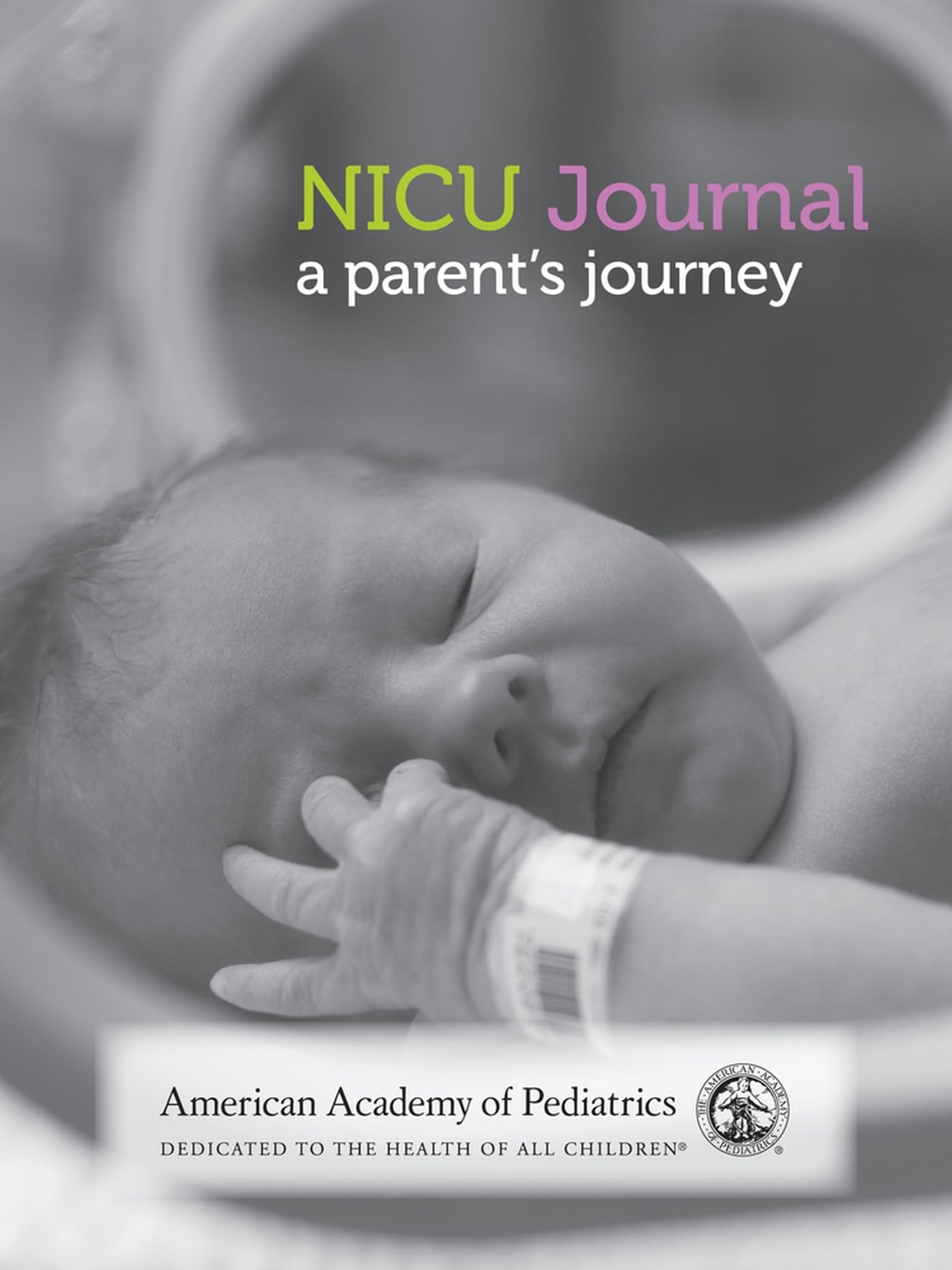 NICU Journal: A Parent's Journey - 9763