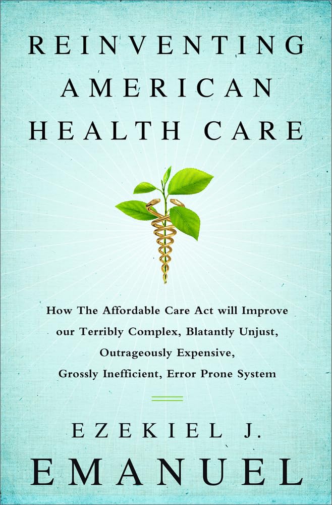 REINVENTING AMERICAN HEALTH CARE