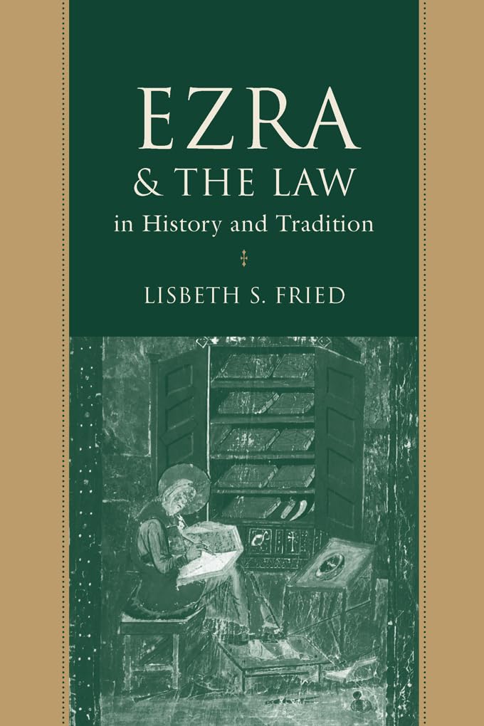 Ezra and the Law in History and Tradition (Studies on Personalities of the Old Testament)