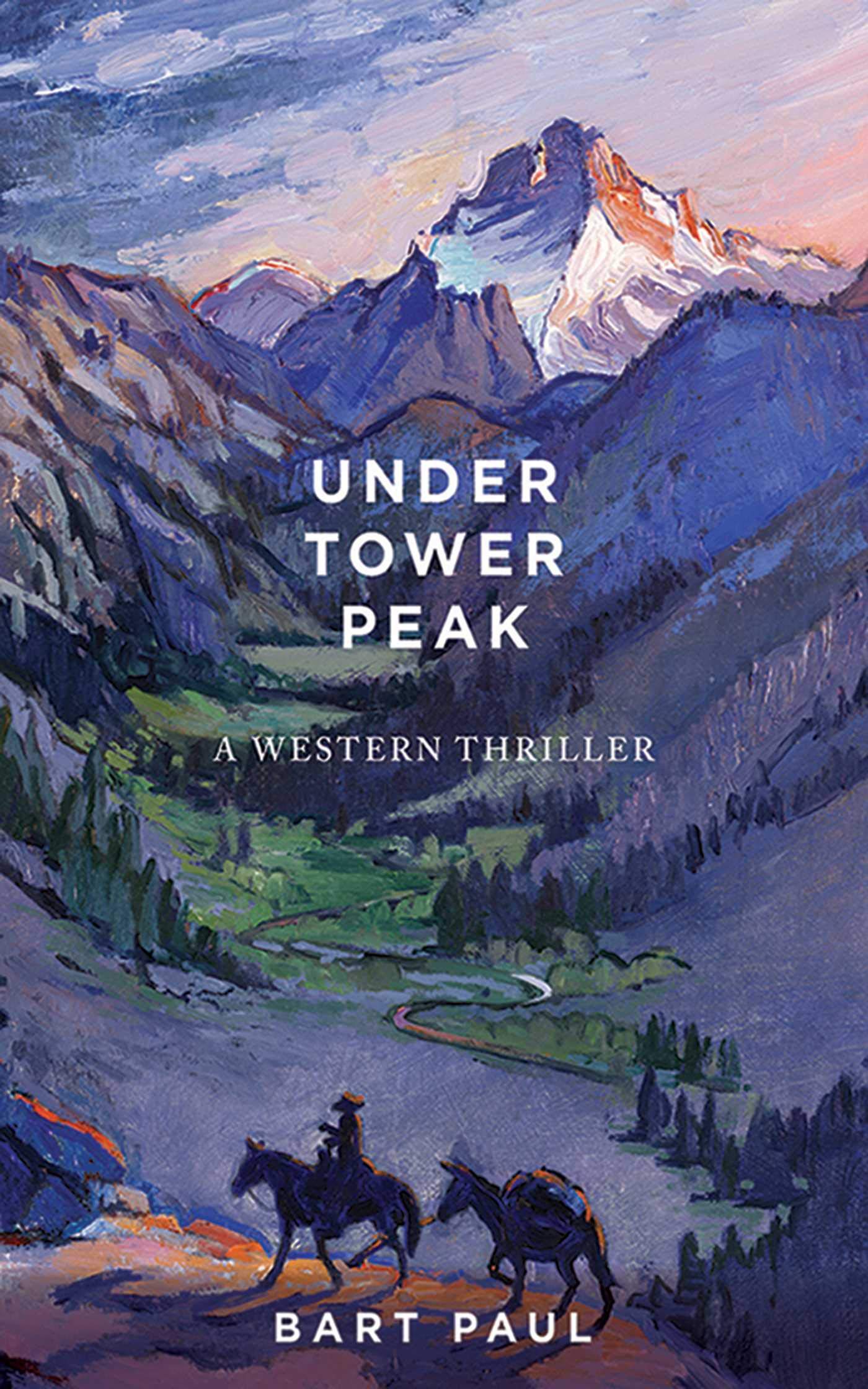 Under Tower Peak: A Tommy Smith High Country Noir, Book One (1)