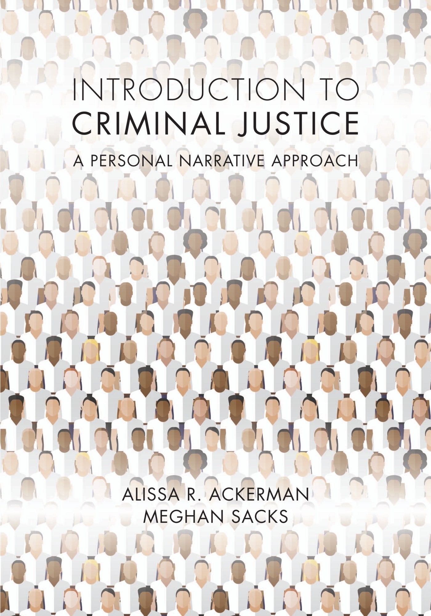 Introduction to Criminal Justice: A Personal Narrative Approach