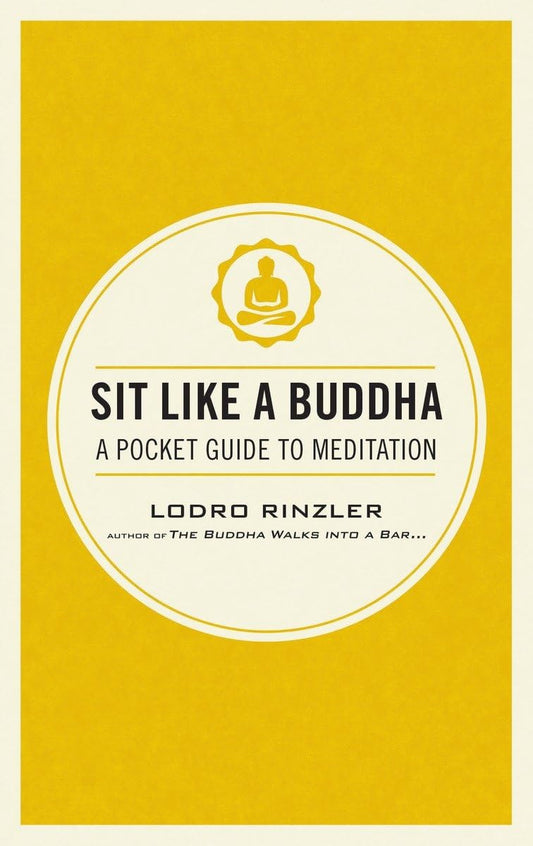 Sit Like a Buddha: A Pocket Guide to Meditation - 4225