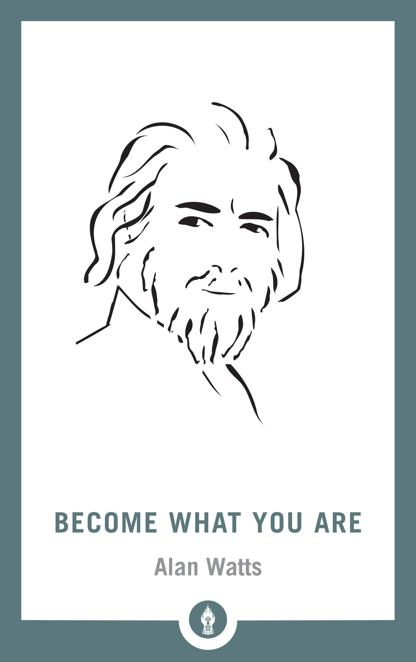 Become What You Are (Shambhala Pocket Library)