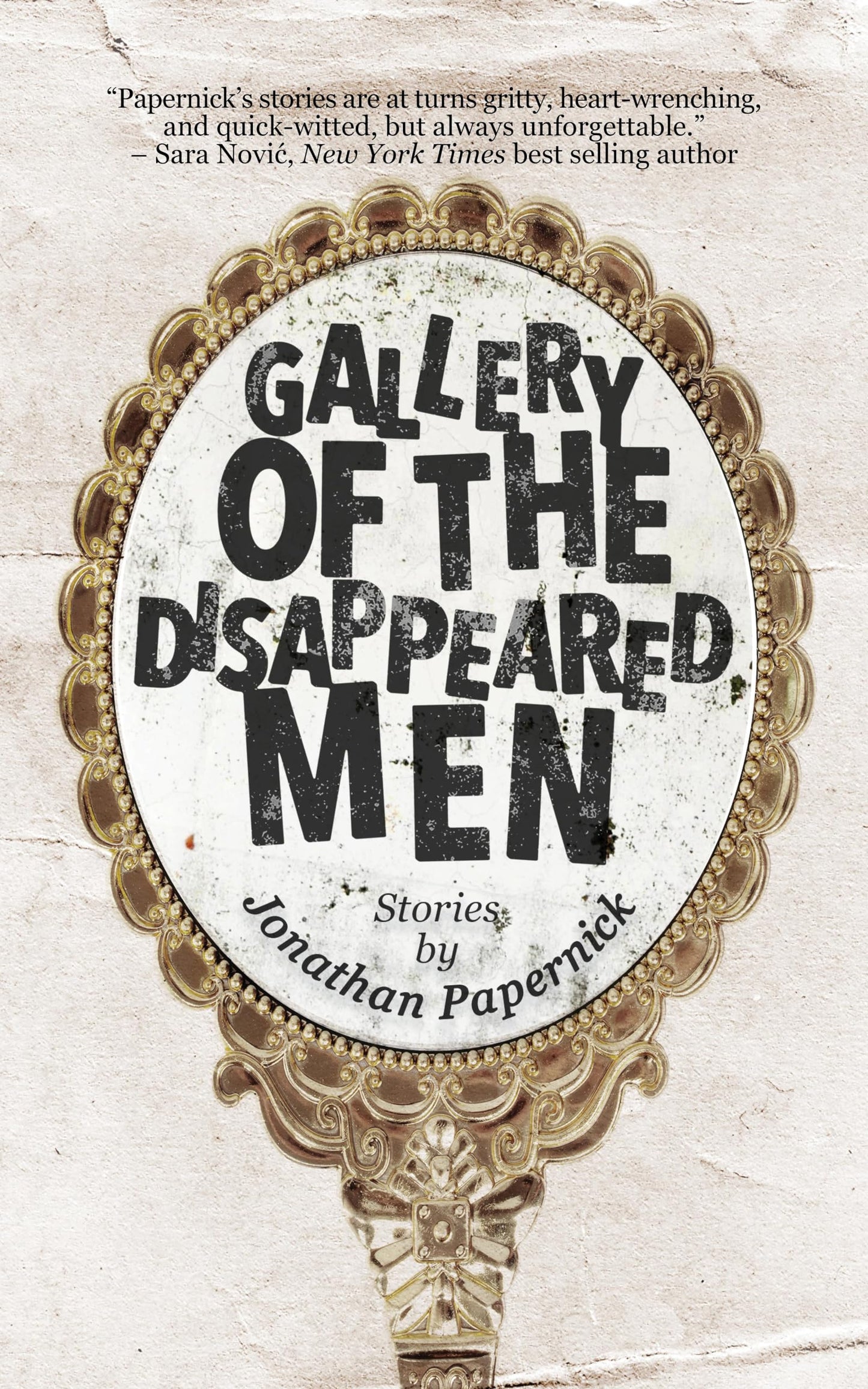 Gallery of the Disappeared Men: Stories - 7551