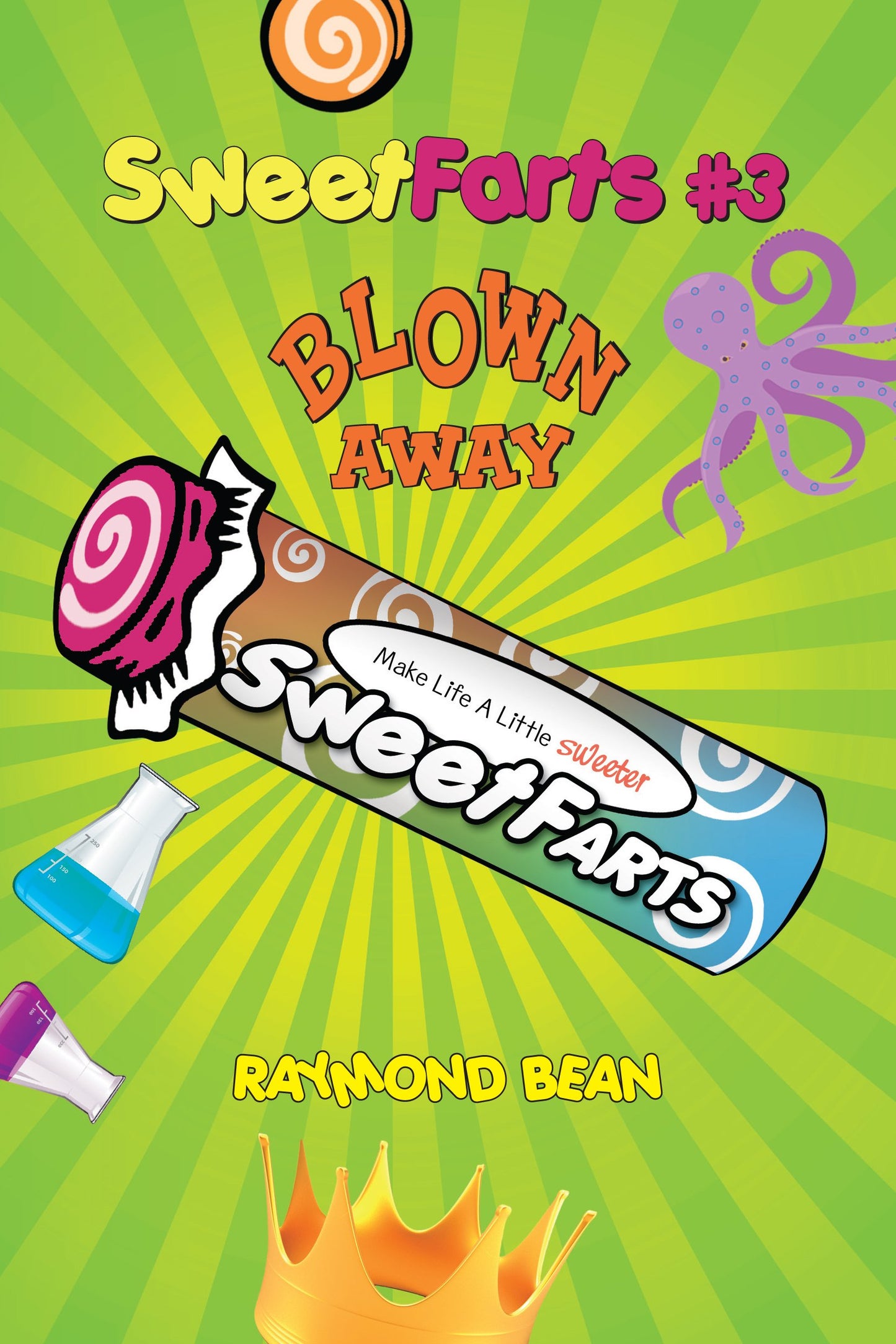 Sweet Farts #3: Blown Away