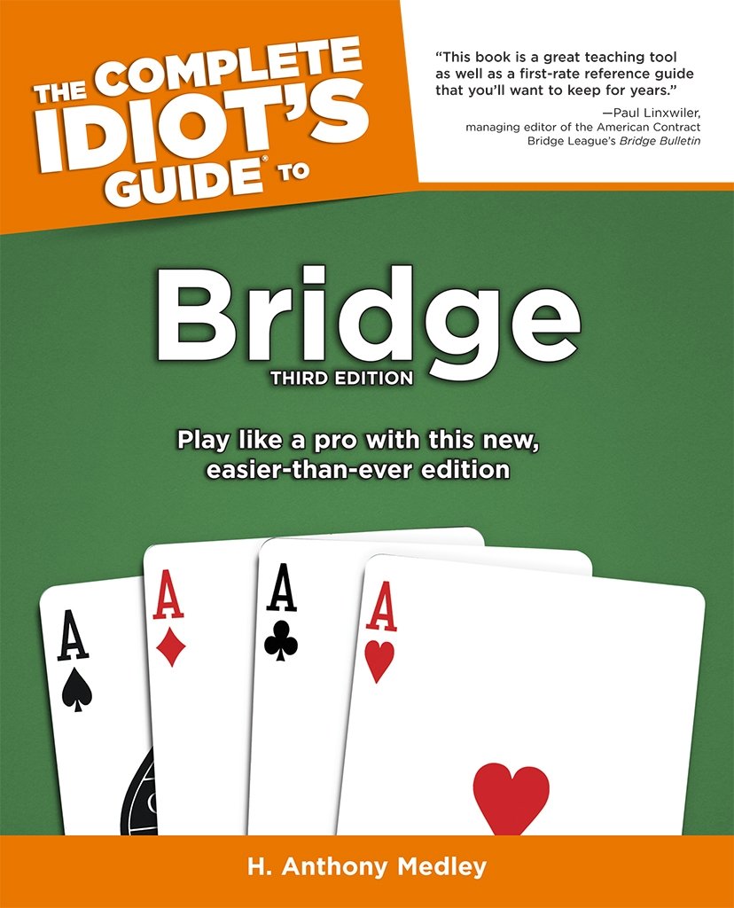 The Complete Idiot's Guide To Bridge, 3e - 5862