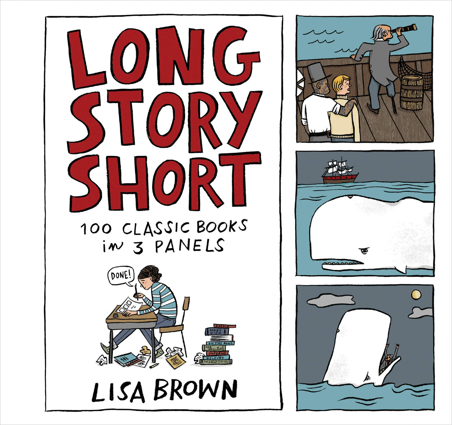 Long Story Short: 100 Classic Books in Three Panels - 762