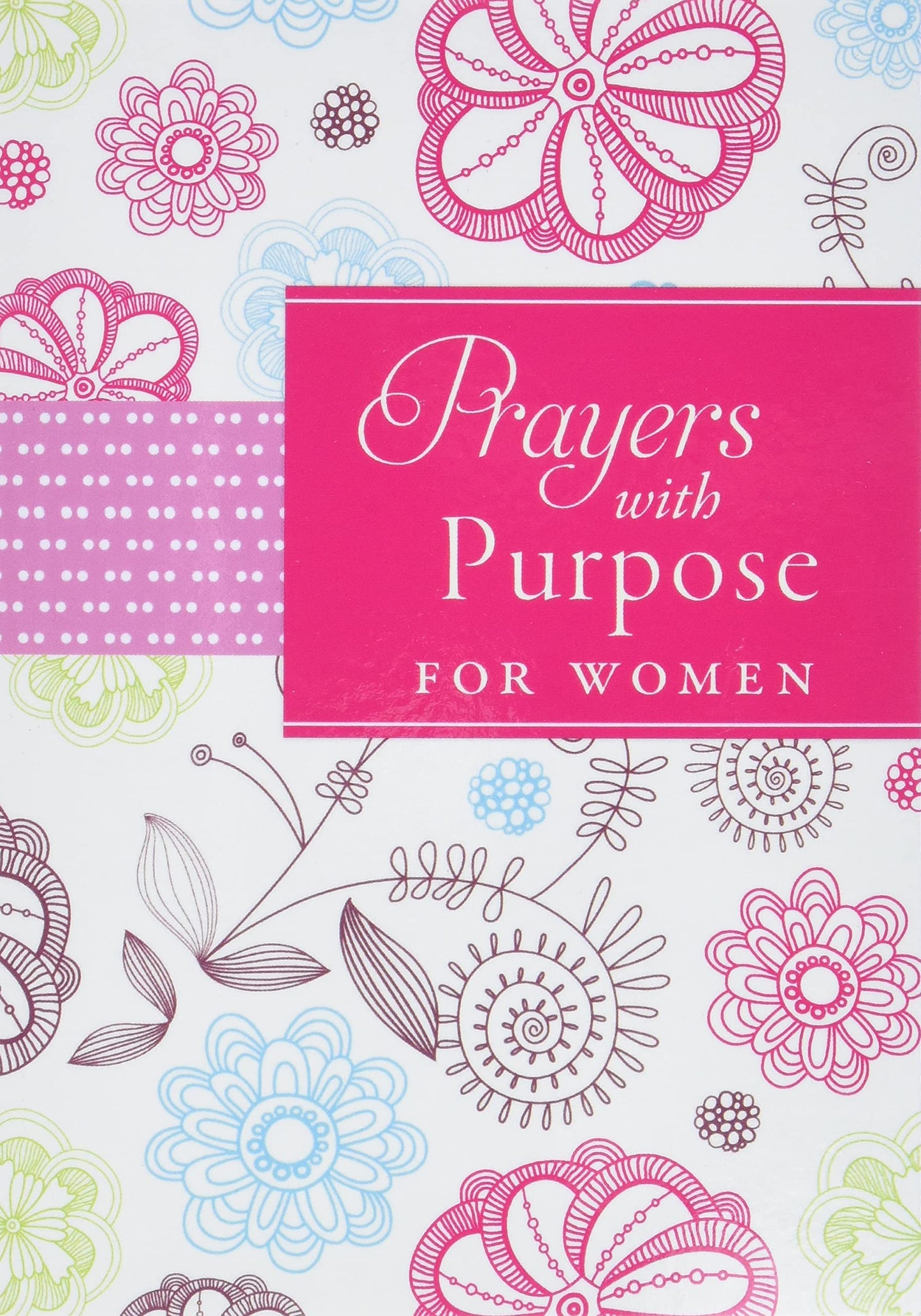 PRAYERS WITH PURPOSE FOR WOMEN