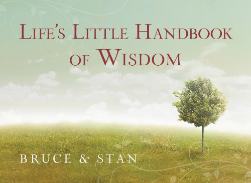 Life's Little Handbook of Wisdom (LIFE'S LITTLE BOOK OF WISDOM)