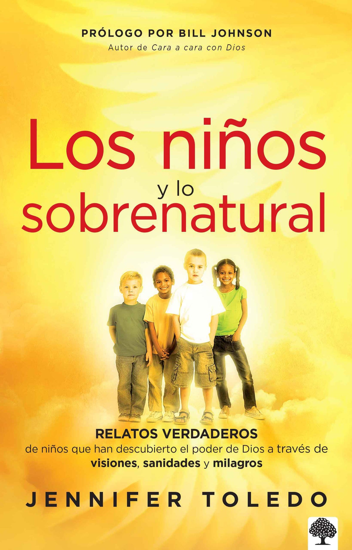 Los niños y lo sobrenatural: Relatos verdaderos de niños que han descubierto el poder de Dios a través de visiones, sanidades y milagros (Spanish Edition)
