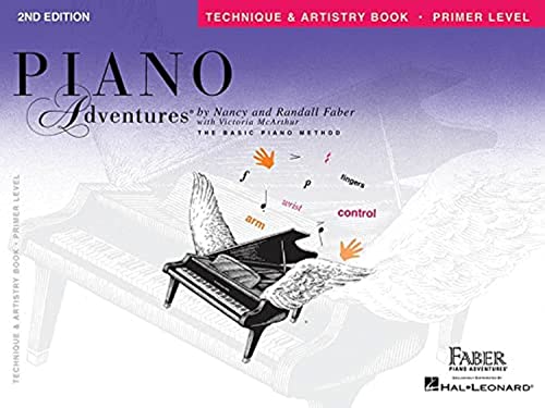 Piano Adventures: Technique and Artistry Book - Primer Level, 2nd Edition | Learn Artistic Expression and Finger Strength | Early Level Piano Method Book | Faber Piano Workbook