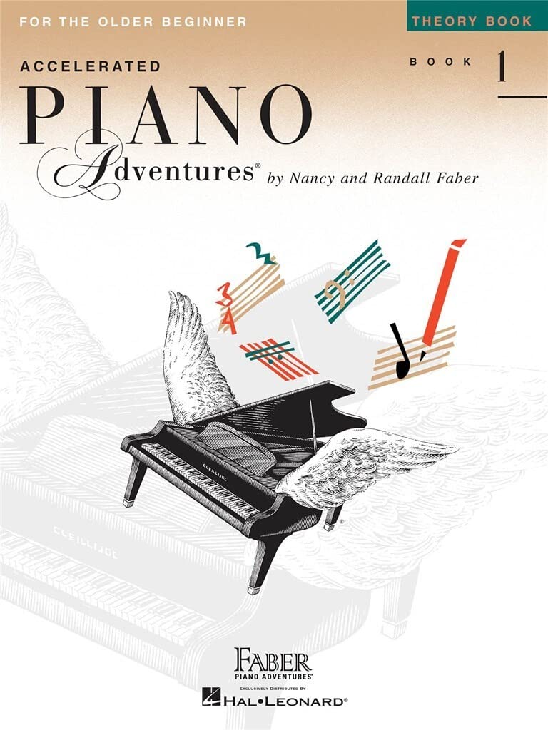 Accelerated Piano Adventures: Theory Book 1 | Beginner Piano Theory for Older Students | Educational Piano Sheet Music Songbook | Faber Piano Book for Adult and Teen