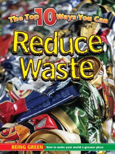 Reduce Waste (Being Green)