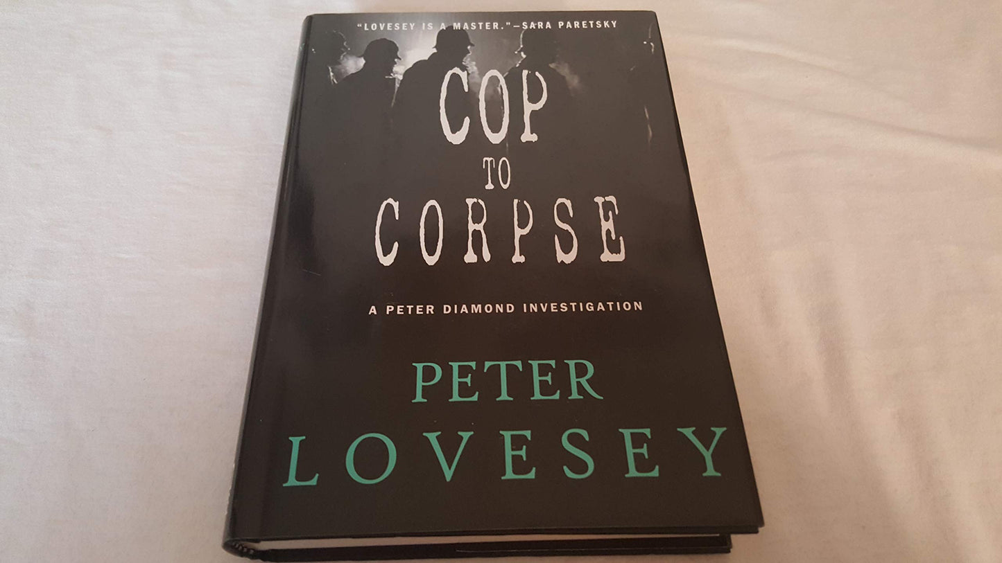 Cop to Corpse (A Detective Peter Diamond Mystery)