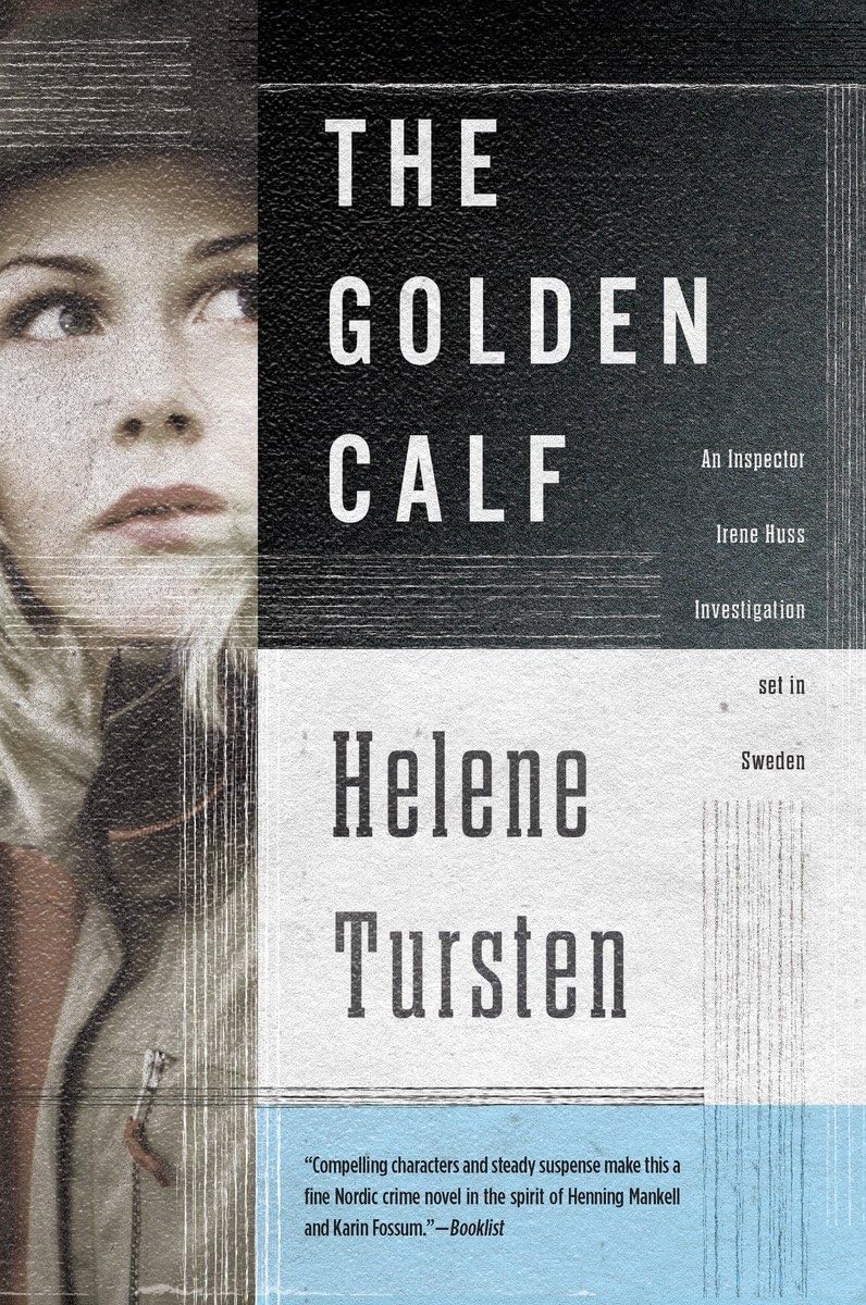 The Golden Calf (An Irene Huss Investigation)