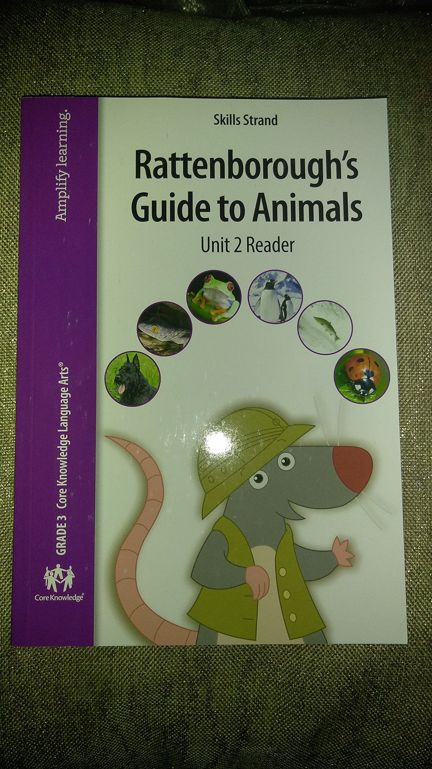 Skills Strand Rattenborough's Guide to Animals Unit 2 reader Grade 3 Core Knowledge Language Arts