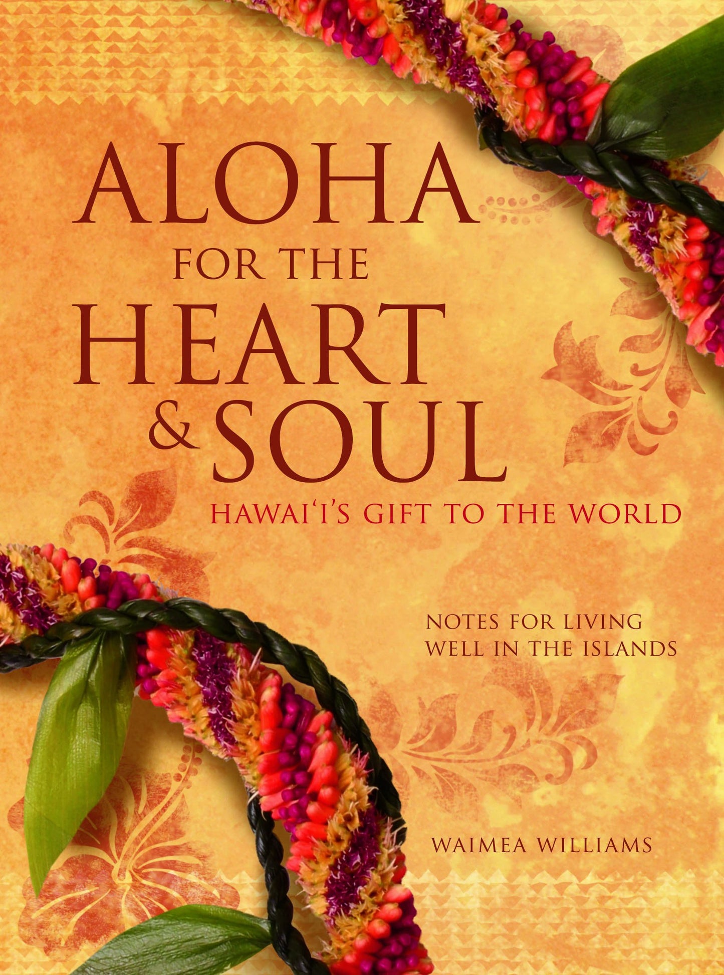 Aloha for the Heart & Soul