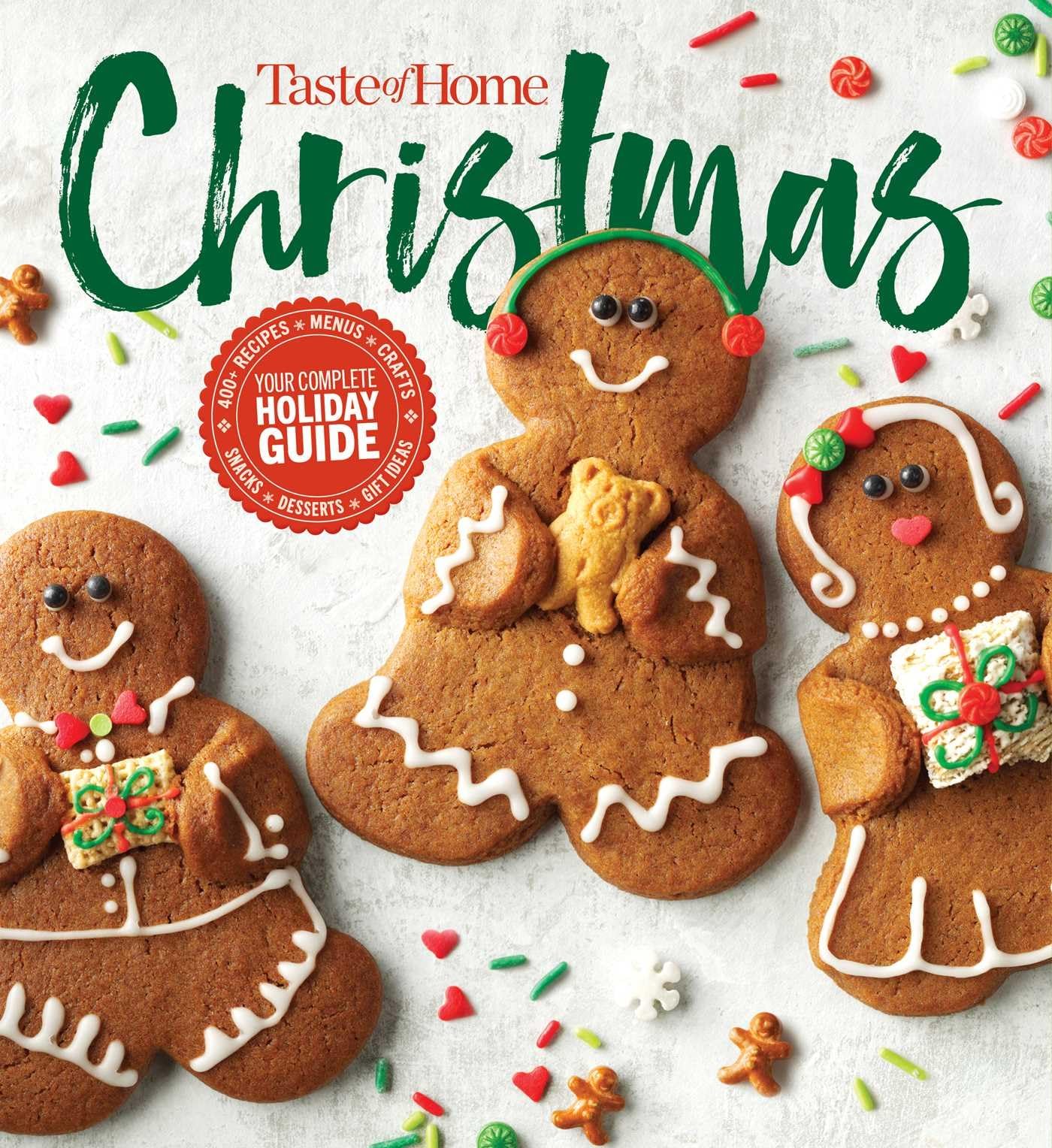 Taste of Home Christmas 2E: 350 Recipes, Crafts, & Ideas for Your Most Magical Holiday Yet! (Taste of Home Holidays)