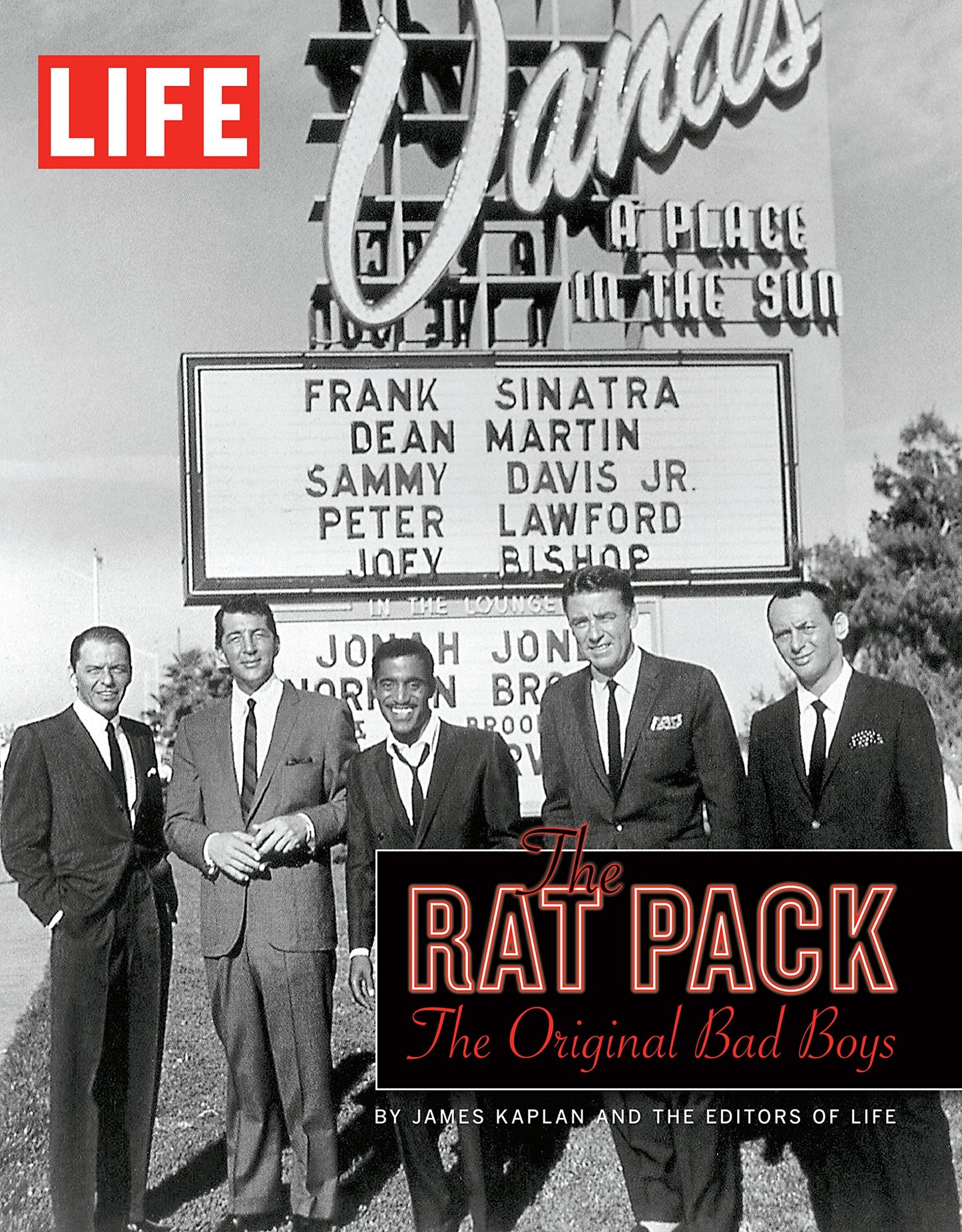 LIFE The Rat Pack: The Original Bad Boys - 607