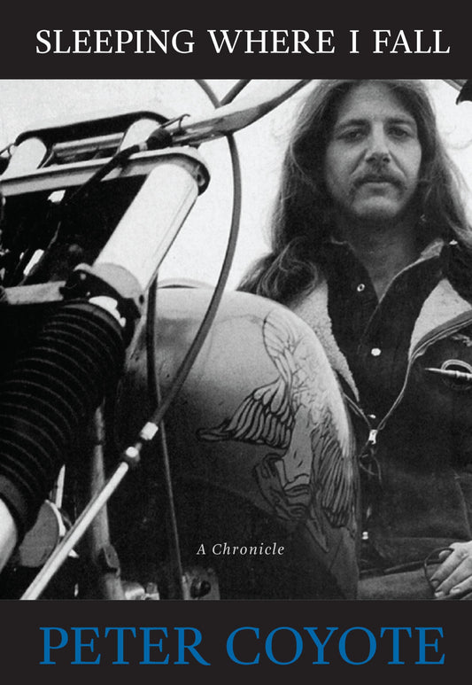 Sleeping Where I Fall: A Chronicle - 4313