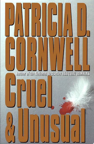 Cruel & unusual: a novel