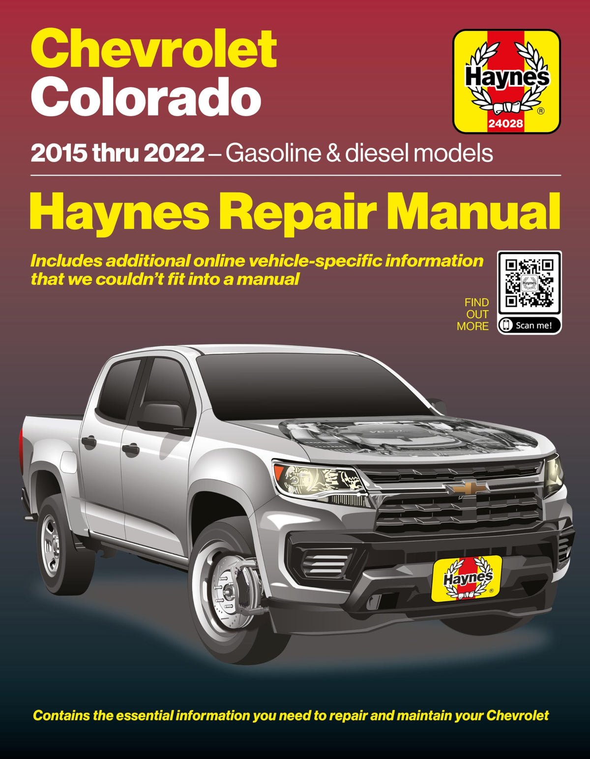 Compatible for the Chevrolet Colorado (2015–2022) Haynes Repair Manual: Covers 2.5L & 3.6L Gas Engines, 3.6L LFX & 2.8L LWN Diesel – Step-by-Step Maintenance, Repairs, Diagnostics & Wiring Diagrams
