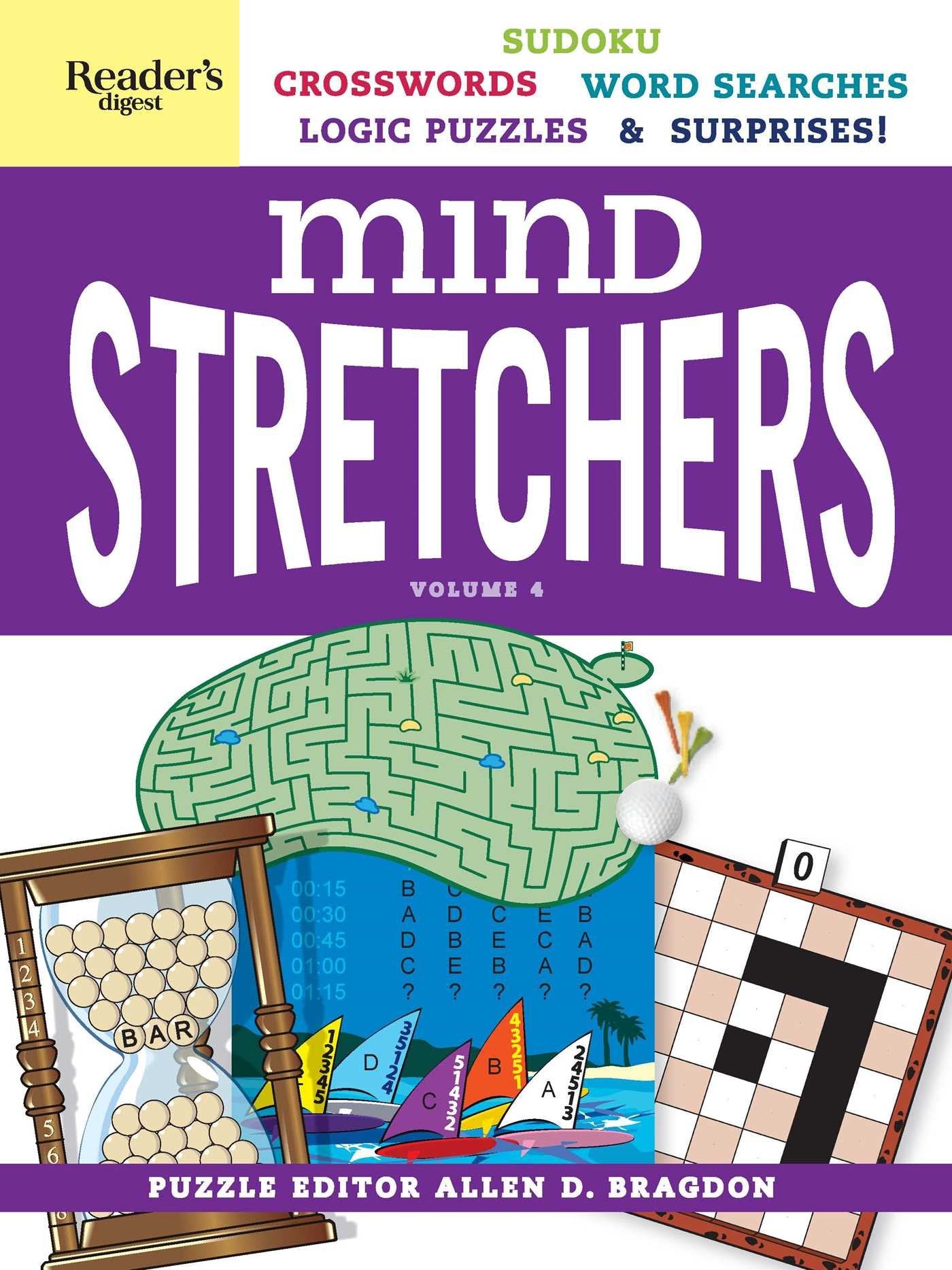 Reader's Digest Mind Stretchers Puzzle Book Vol. 4: Number Puzzles, Crosswords, Word Searches, Logic Puzzles and Surprises (4)