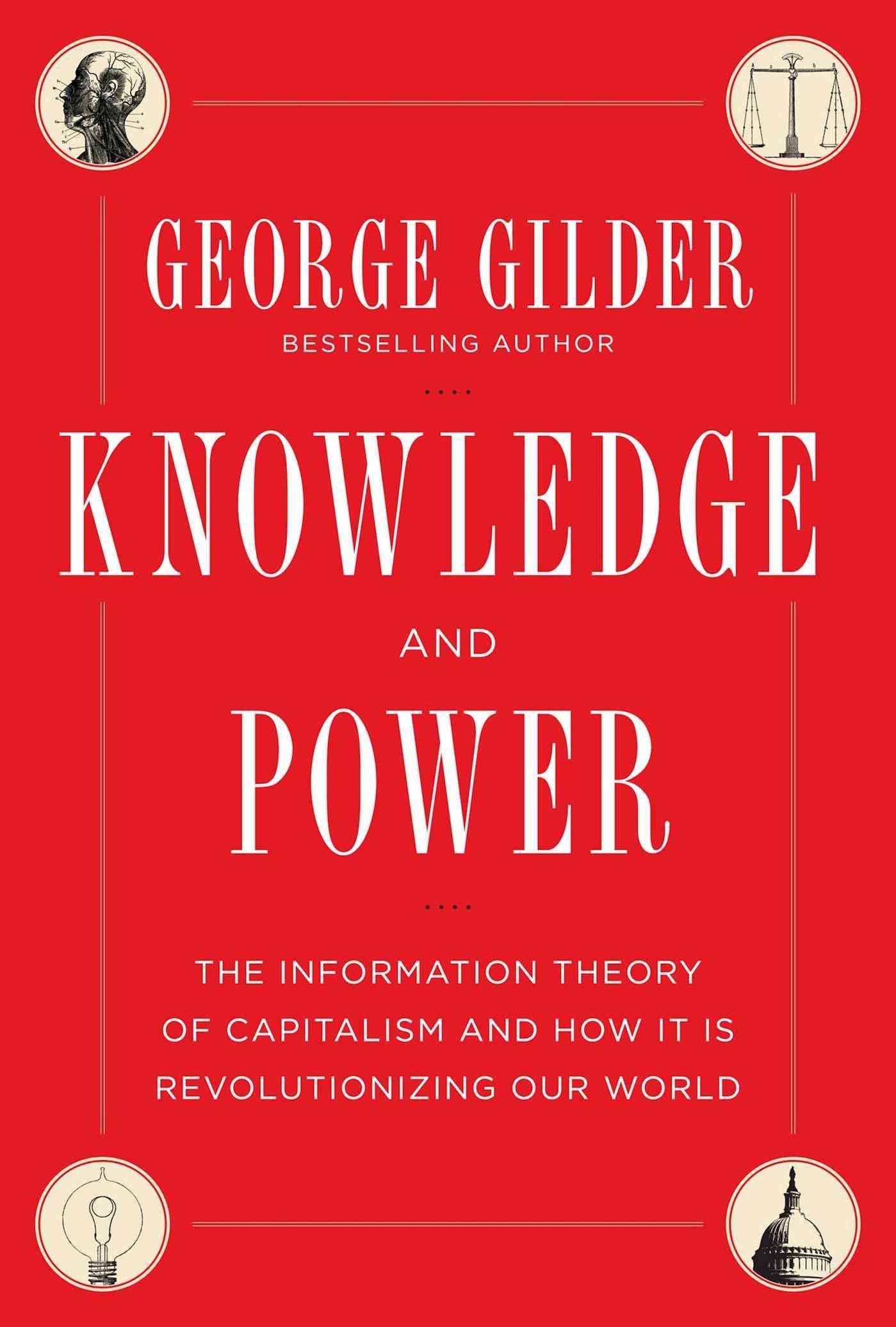 Knowledge and Power: The Information Theory of Capitalism and How it is Revolutionizing our World - 6940