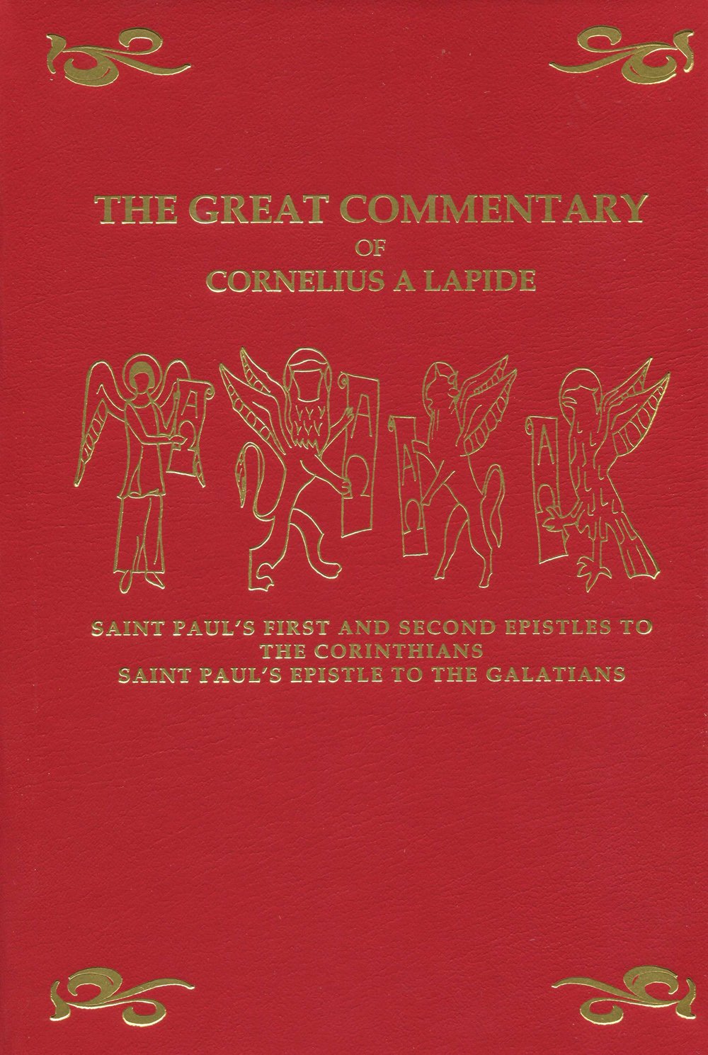 Commentary on St. Paul's Epistles to the Galatians and Corinthians