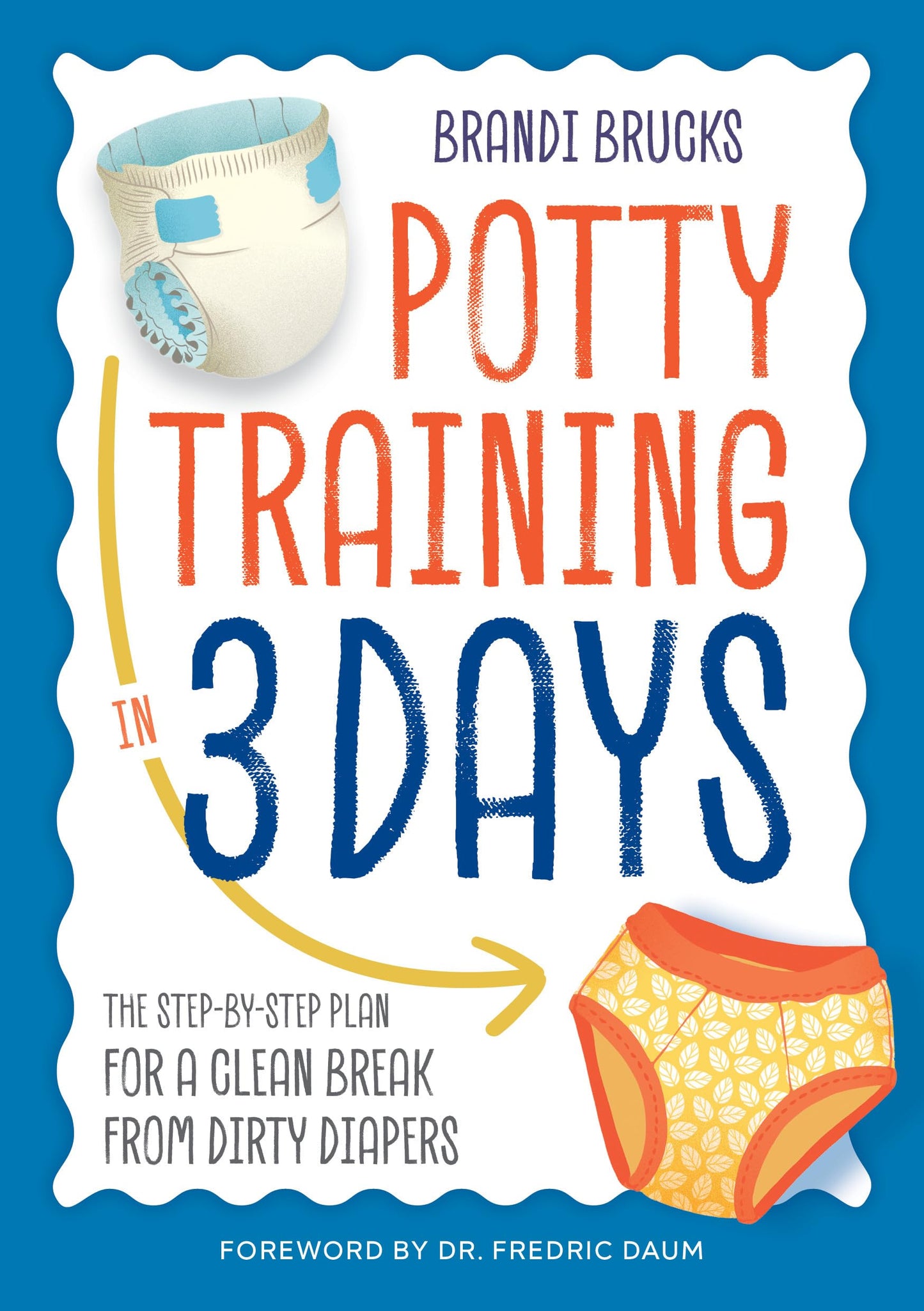 POTTY TRAINING IN 3 DAYS: THE ST