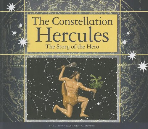 The Constellation Hercules: The Story of the Hero