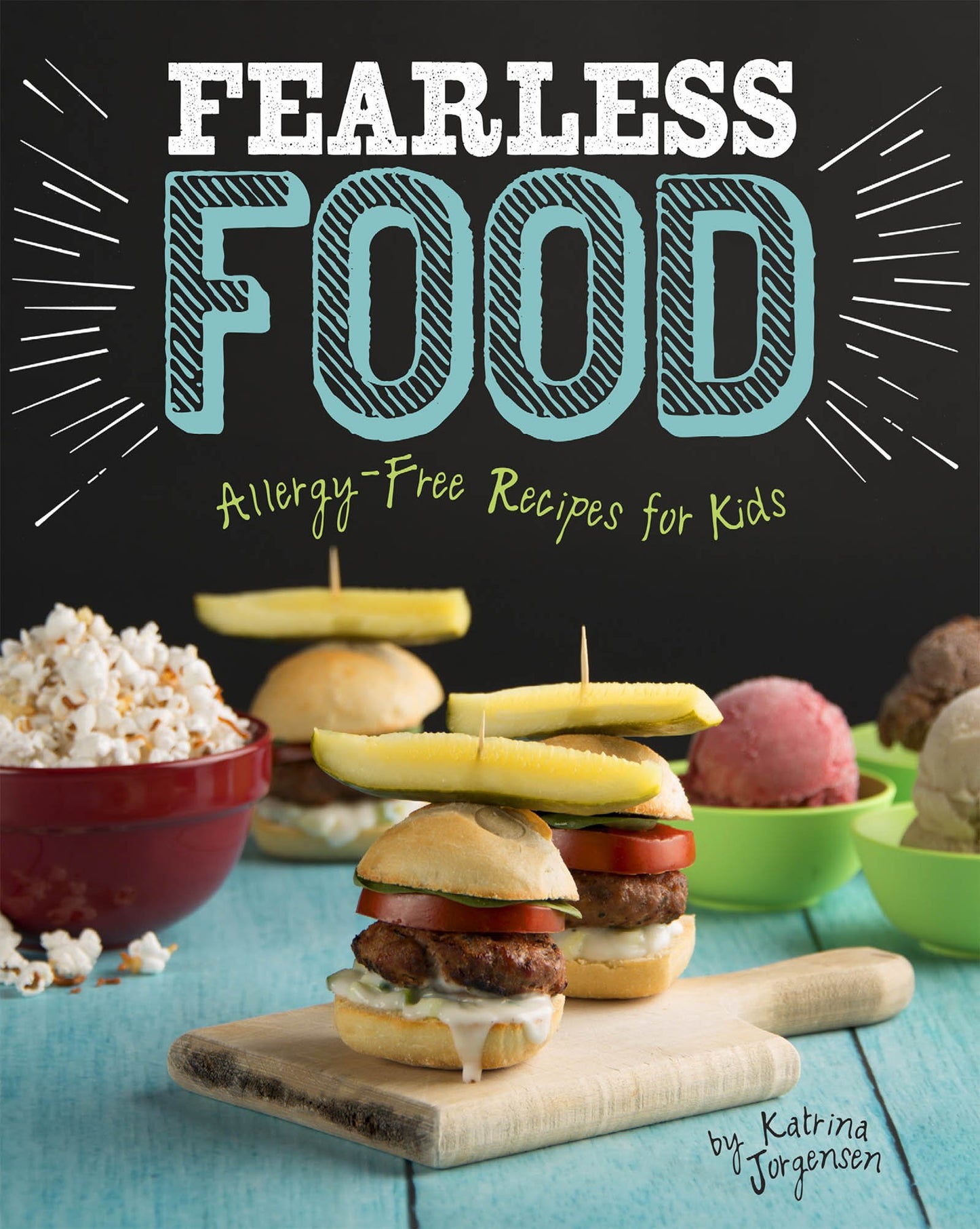 Fearless Food: Allergy-Free Recipes for Kids (Allergy Aware Cookbooks) - 2349