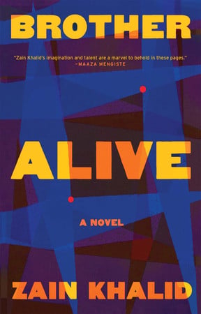 Brother alive: a novel