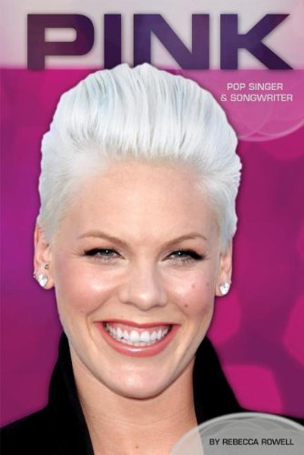 Pink: Pop Singer & Songwriter (Contemporary Lives)
