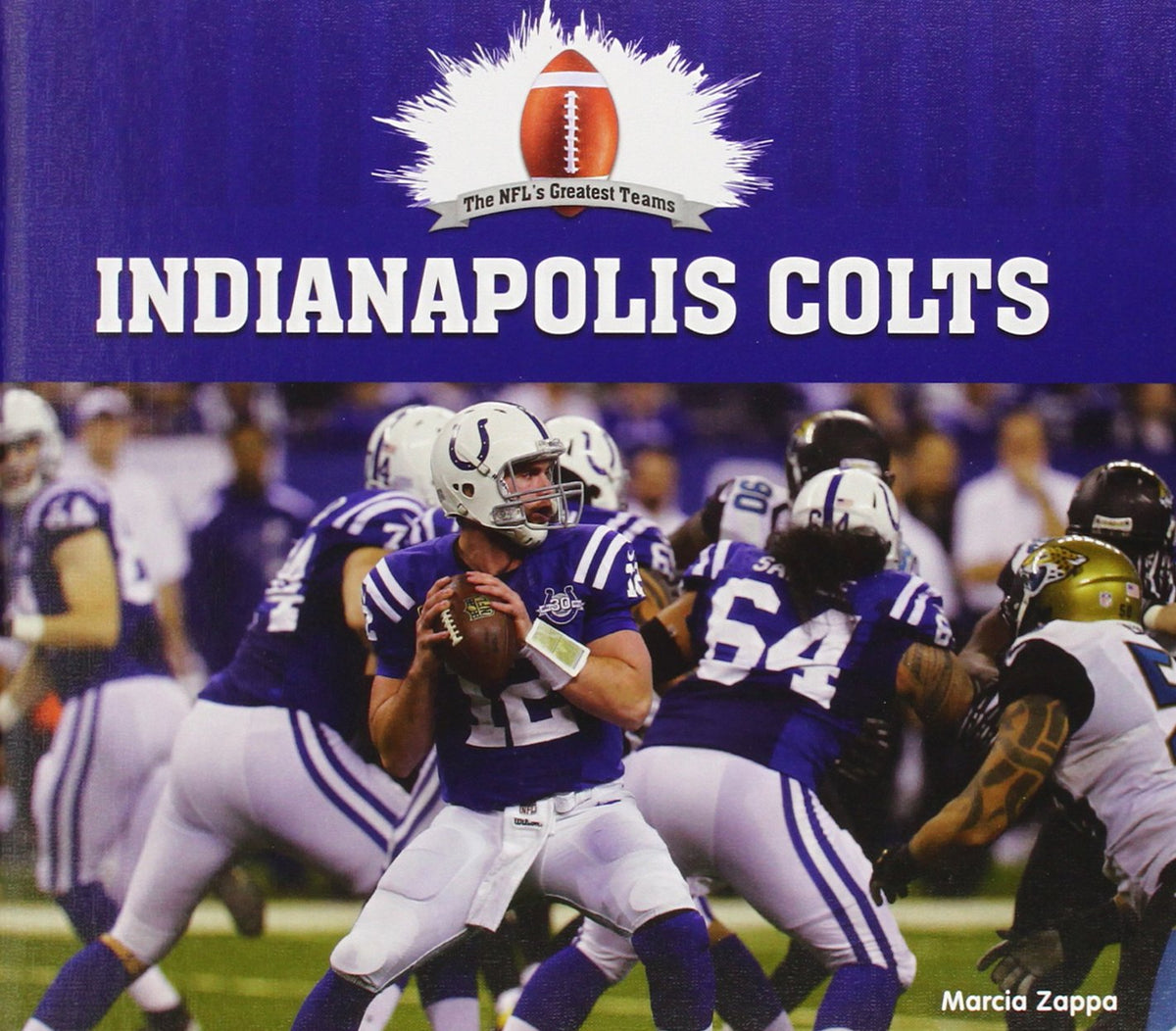 Indianapolis Colts (NFL's Greatest Teams)