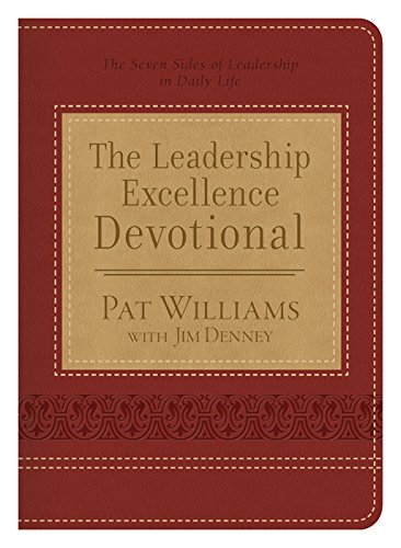 The Leadership Excellence Devotional: The Seven Sides of Leadership in Daily Life