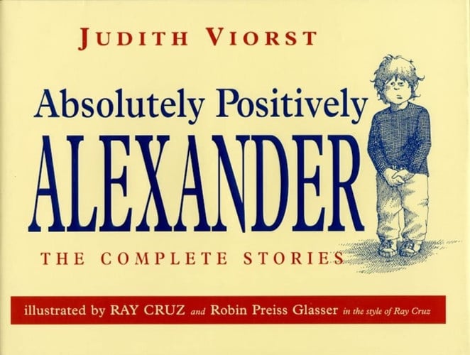 Absolutely positively Alexander: the complete stories