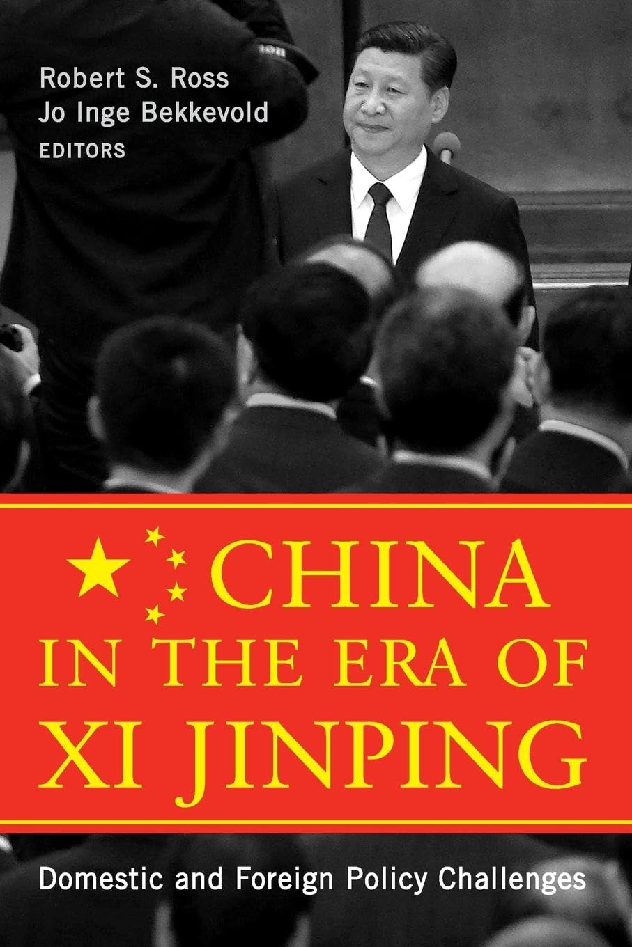 China in the Era of Xi Jinping: Domestic and Foreign Policy Challenges
