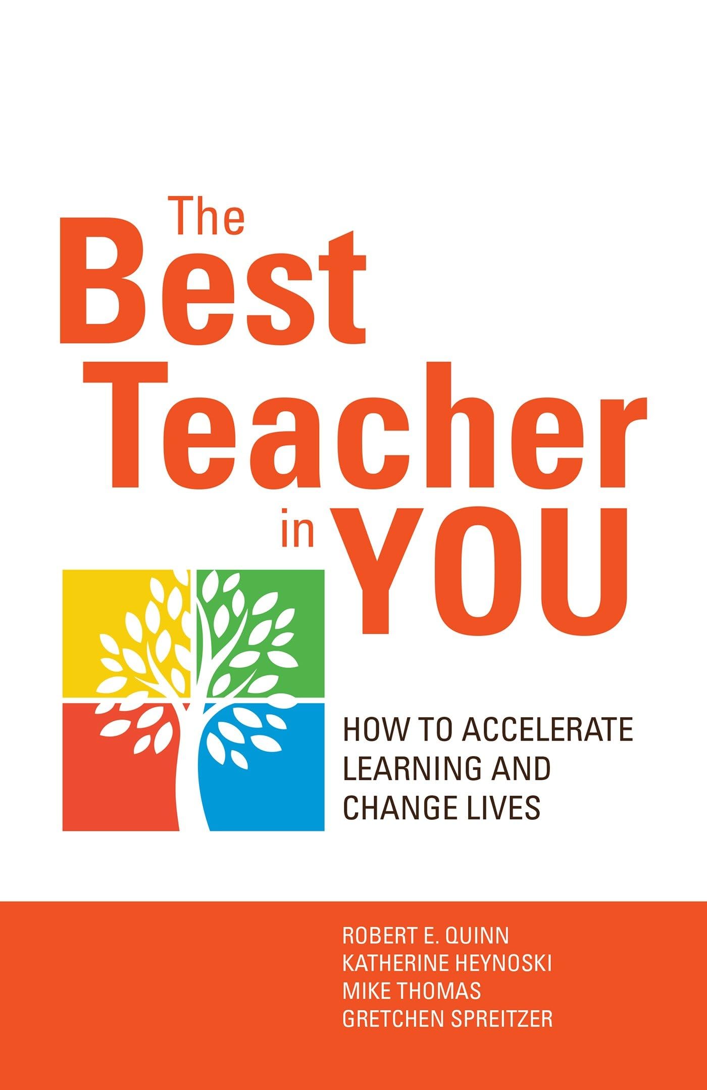 The Best Teacher in You: How to Accelerate Learning and Change Lives