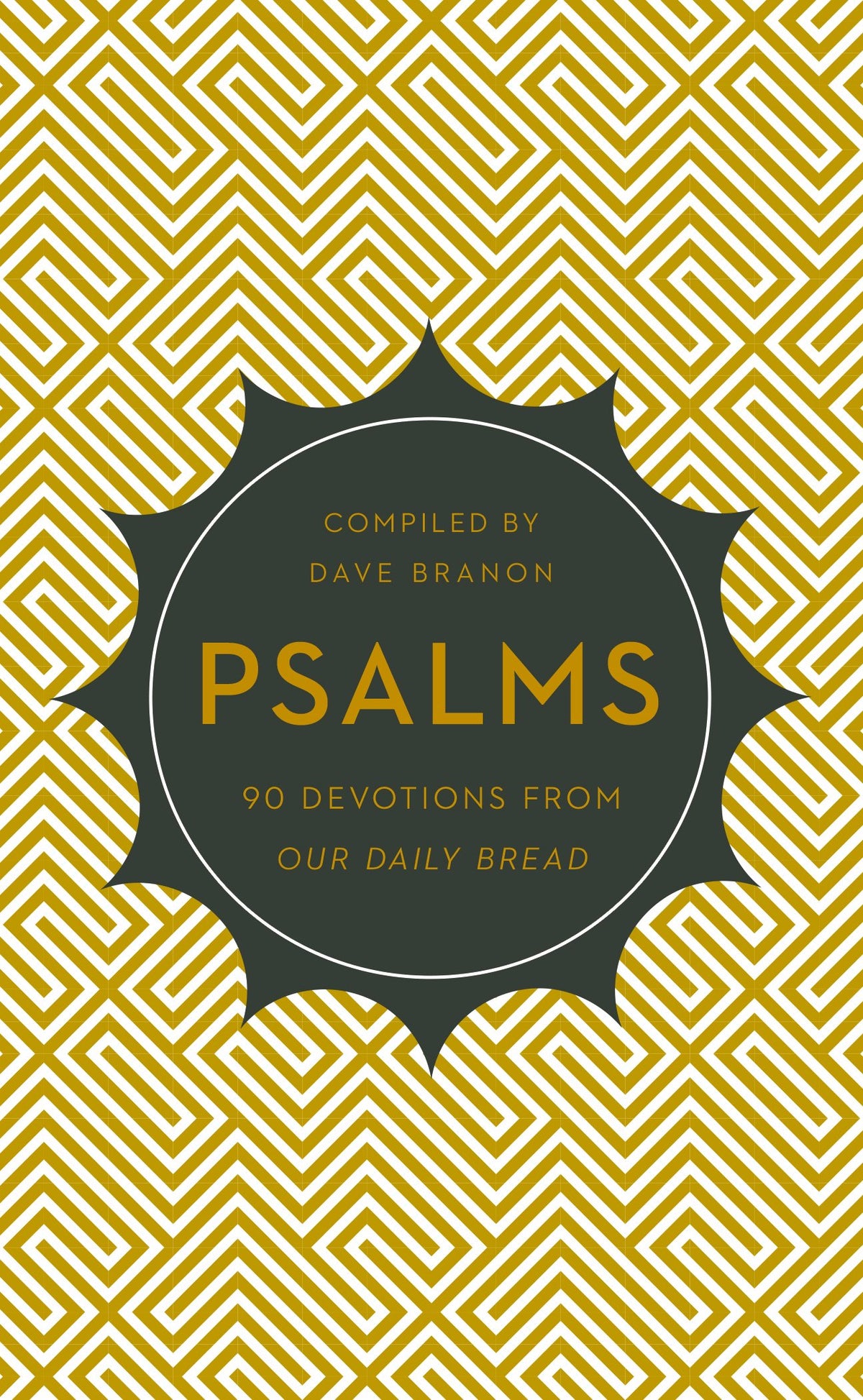 Psalms: 90 Devotions from Our Daily Bread