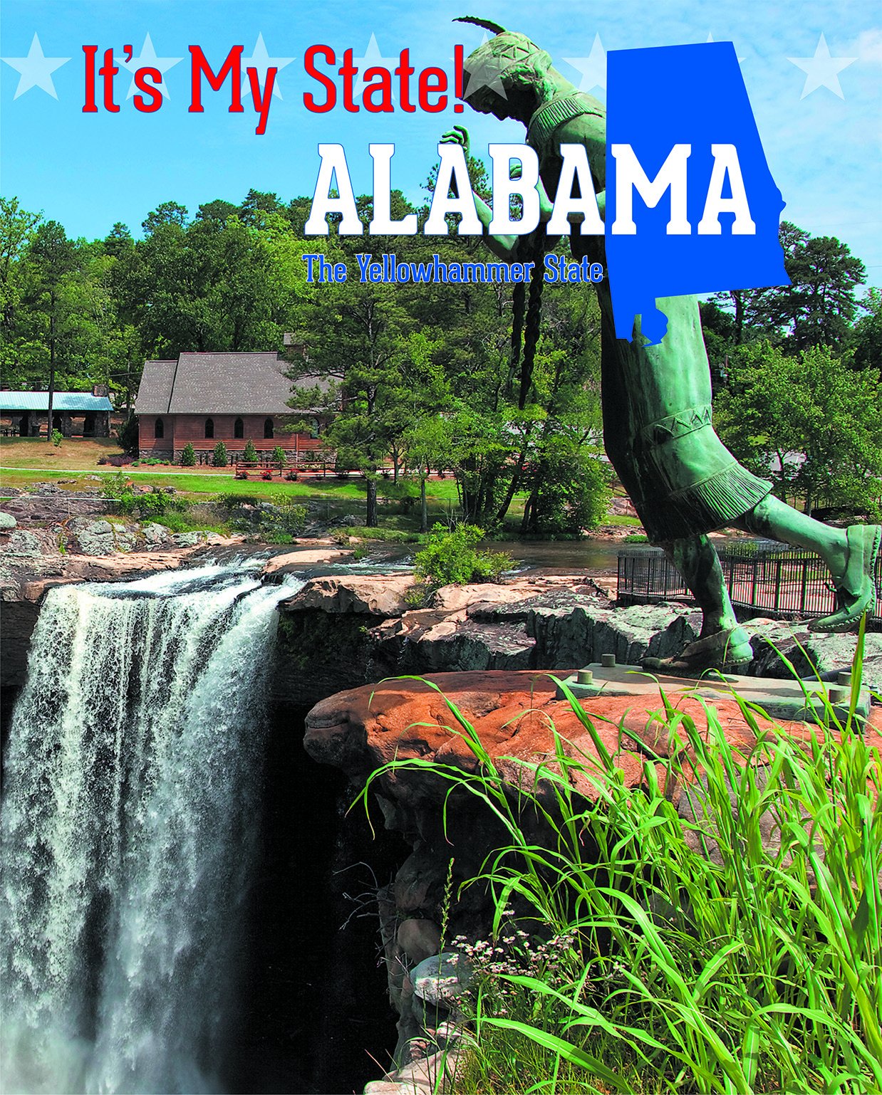 Alabama: The Yellowhammer State (It's My State!)