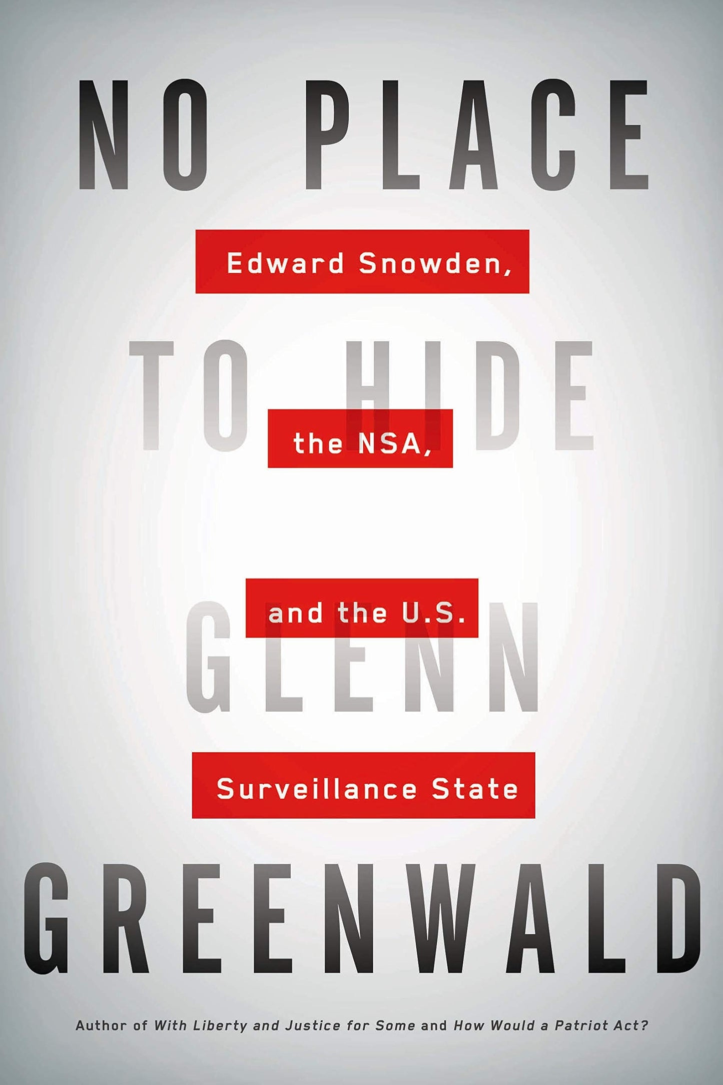 NO PLACE TO HIDE: EDWARD SNOWDEN