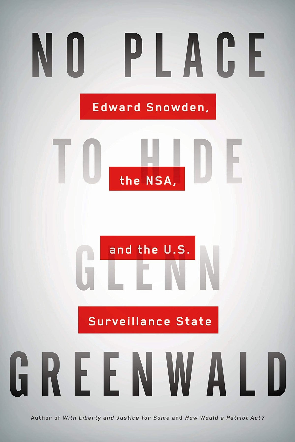 NO PLACE TO HIDE: EDWARD SNOWDEN
