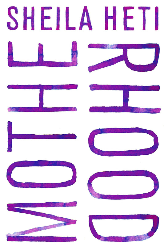 Motherhood: A Novel - 3194