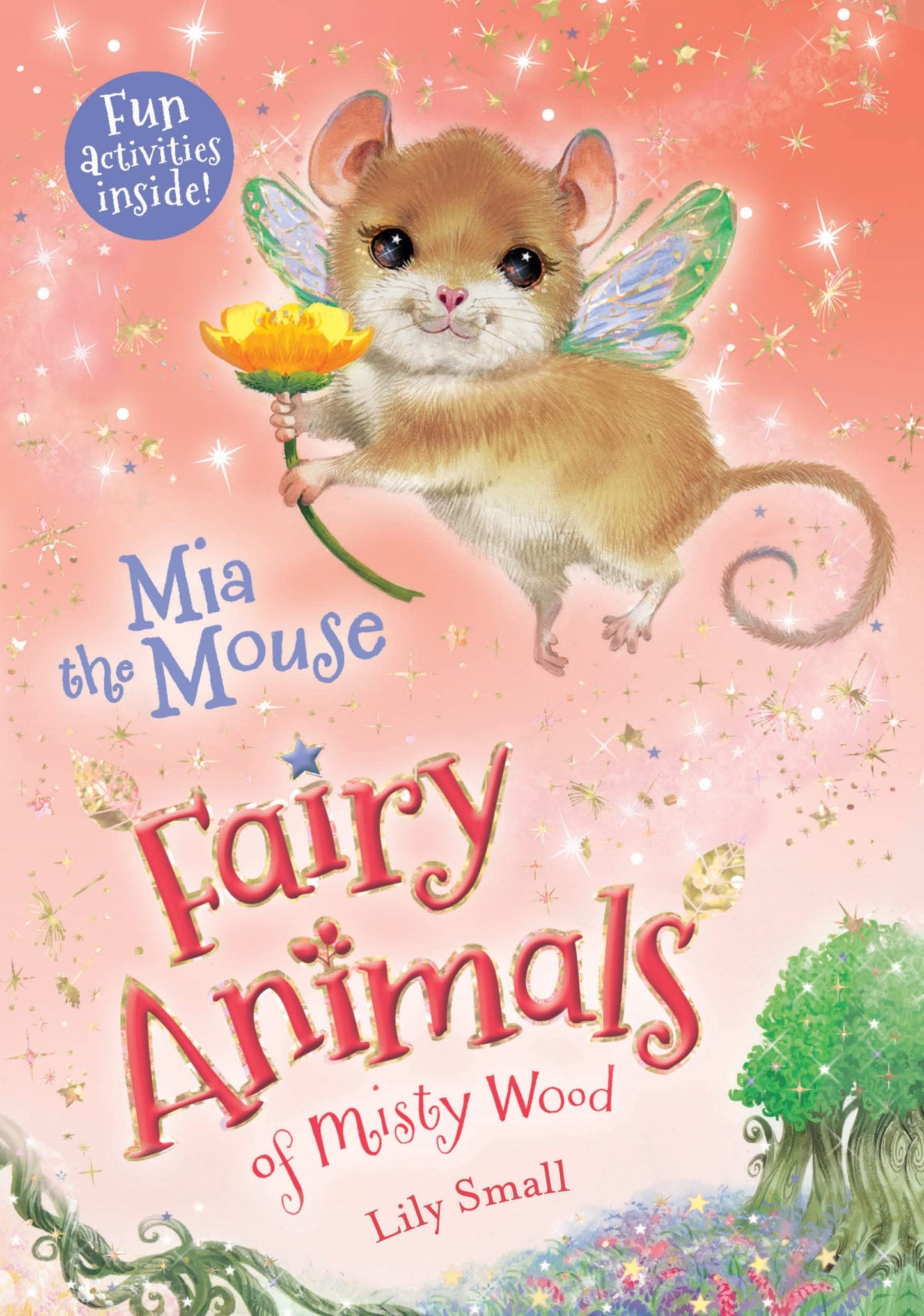 Mia the Mouse: Fairy Animals of Misty Wood (Fairy Animals of Misty Wood, 4) - 294