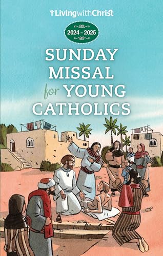 2025 Living with Christ Sunday Missal for Young Catholics - 4866