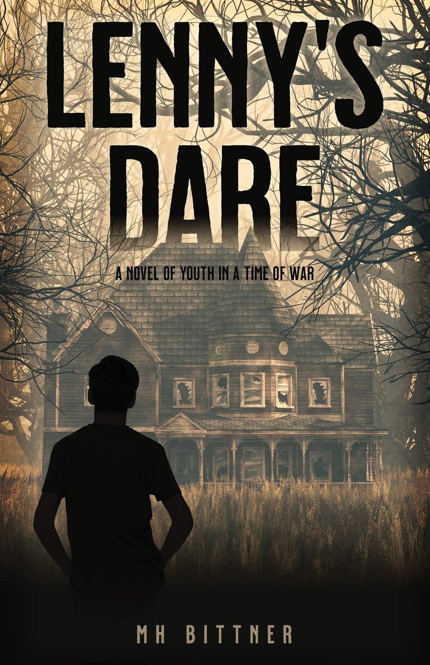 Lenny's Dare: A Novel of Youth in a Time of War - 8228
