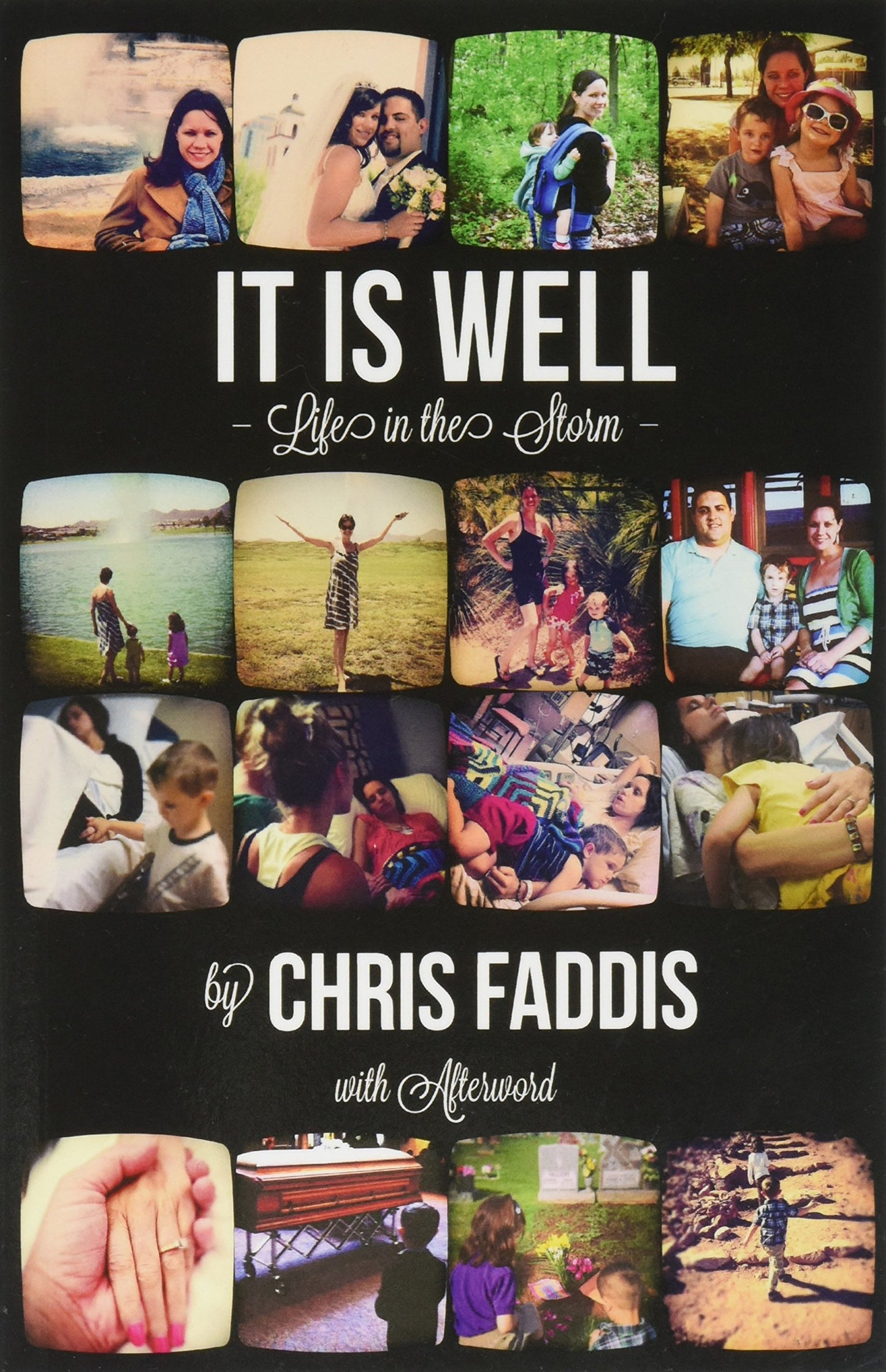 It Is Well - Life in the Storm - 9489