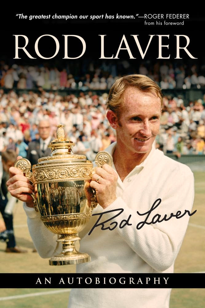 Rod Laver: An Autobiography