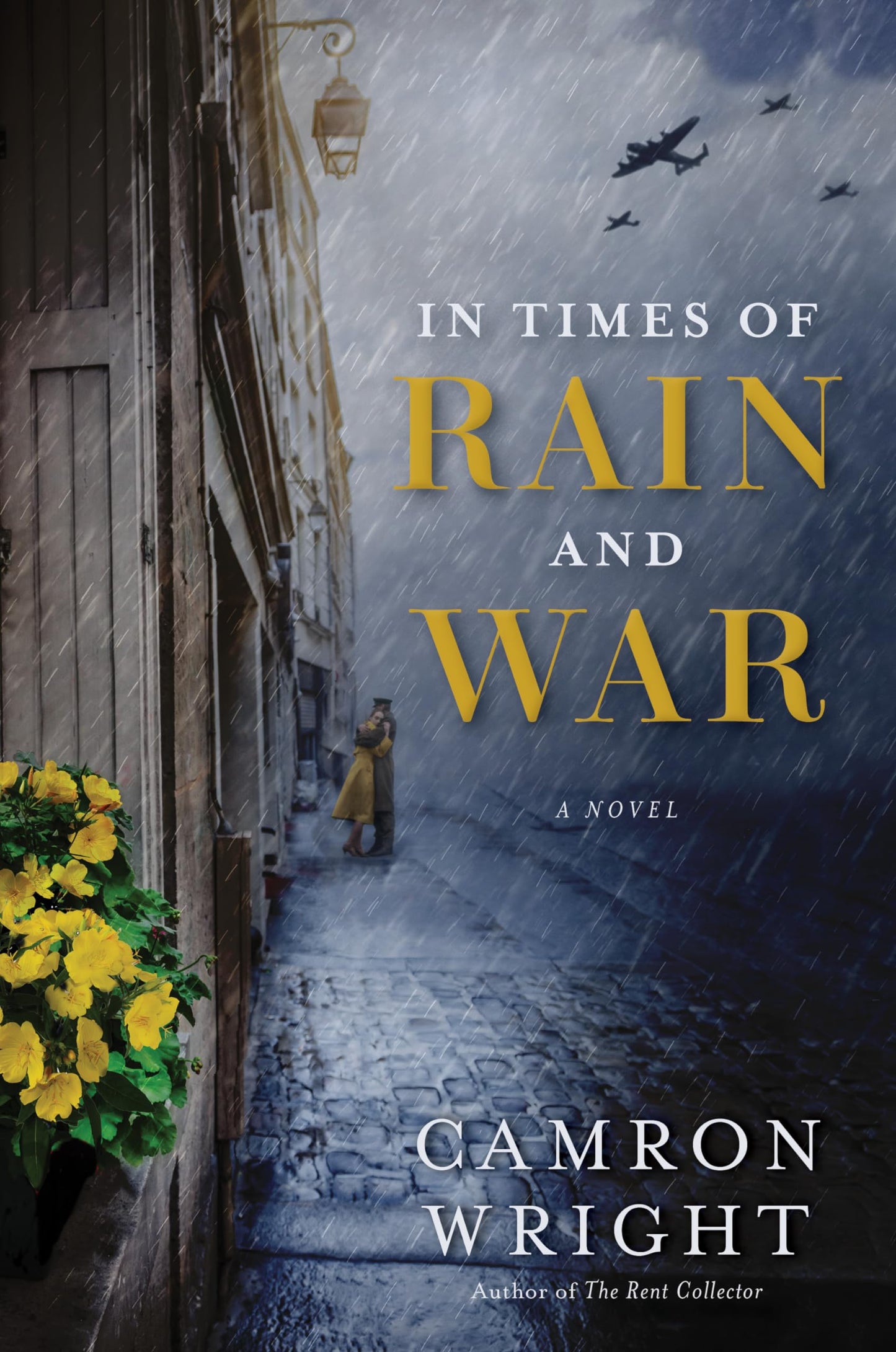 In Times of Rain and War